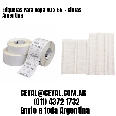 Etiquetas Para Ropa 40 x 55  – Cintas Argentina