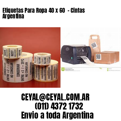 Etiquetas Para Ropa 40 x 60  – Cintas Argentina