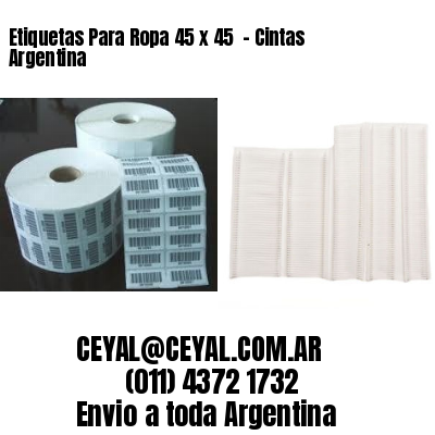 Etiquetas Para Ropa 45 x 45  – Cintas Argentina