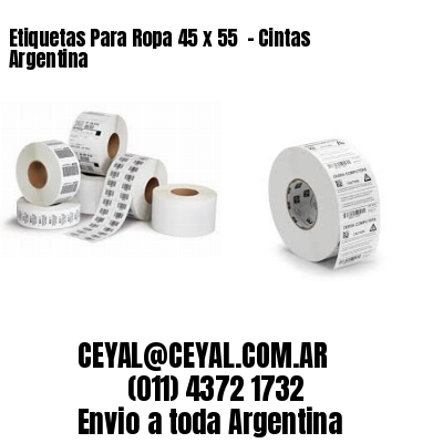 Etiquetas Para Ropa 45 x 55  – Cintas Argentina