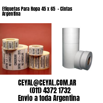 Etiquetas Para Ropa 45 x 65  – Cintas Argentina