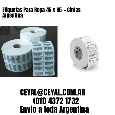 Etiquetas Para Ropa 45 x 85  – Cintas Argentina