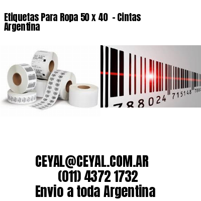 Etiquetas Para Ropa 50 x 40  – Cintas Argentina