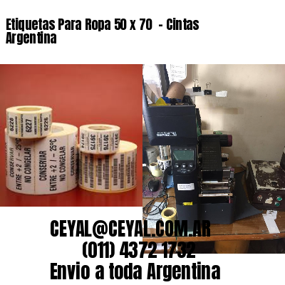 Etiquetas Para Ropa 50 x 70  – Cintas Argentina
