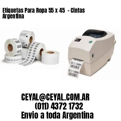 Etiquetas Para Ropa 55 x 45  – Cintas Argentina