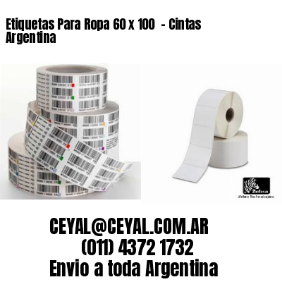 Etiquetas Para Ropa 60 x 100  – Cintas Argentina