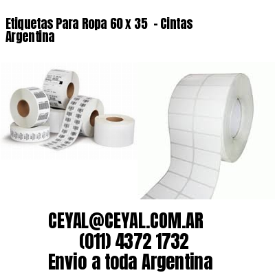 Etiquetas Para Ropa 60 x 35  – Cintas Argentina