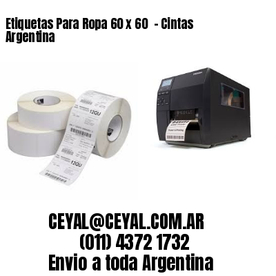 Etiquetas Para Ropa 60 x 60  – Cintas Argentina