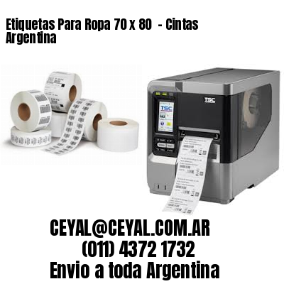 Etiquetas Para Ropa 70 x 80  – Cintas Argentina