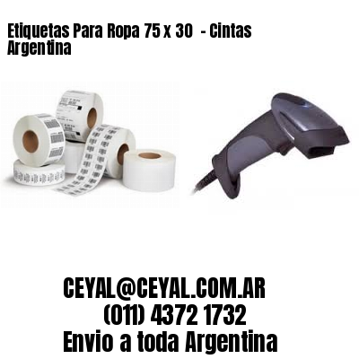 Etiquetas Para Ropa 75 x 30  – Cintas Argentina