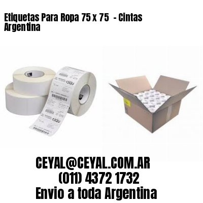 Etiquetas Para Ropa 75 x 75  – Cintas Argentina