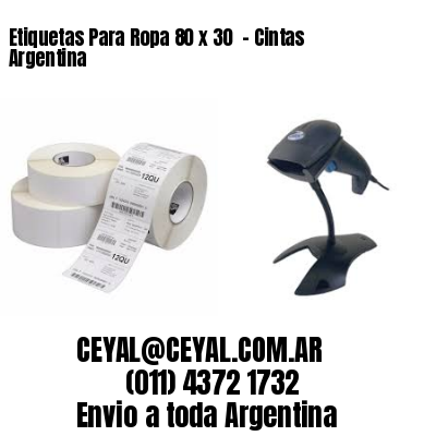 Etiquetas Para Ropa 80 x 30  – Cintas Argentina