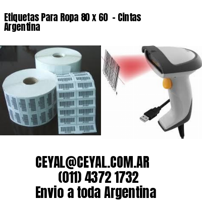 Etiquetas Para Ropa 80 x 60  – Cintas Argentina