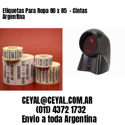 Etiquetas Para Ropa 80 x 85  – Cintas Argentina