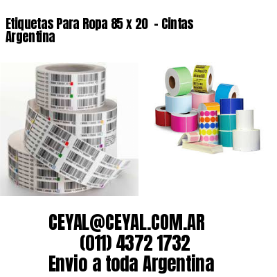 Etiquetas Para Ropa 85 x 20  – Cintas Argentina