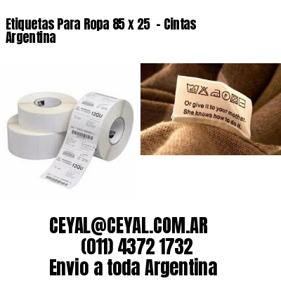 Etiquetas Para Ropa 85 x 25  – Cintas Argentina