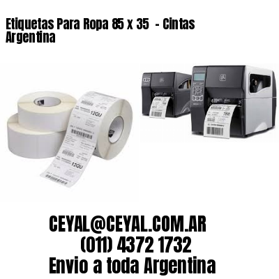 Etiquetas Para Ropa 85 x 35  – Cintas Argentina
