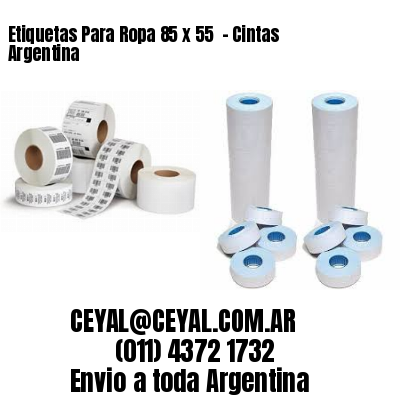 Etiquetas Para Ropa 85 x 55  – Cintas Argentina