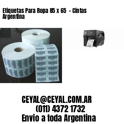 Etiquetas Para Ropa 85 x 65  – Cintas Argentina
