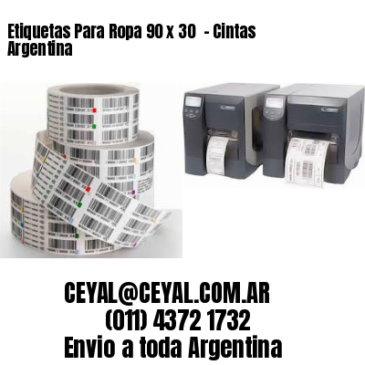Etiquetas Para Ropa 90 x 30  – Cintas Argentina