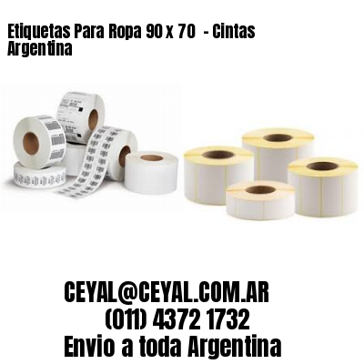 Etiquetas Para Ropa 90 x 70  – Cintas Argentina