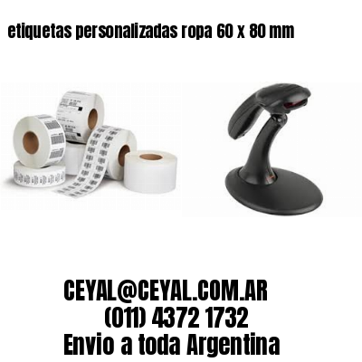 etiquetas personalizadas ropa 60 x 80 mm