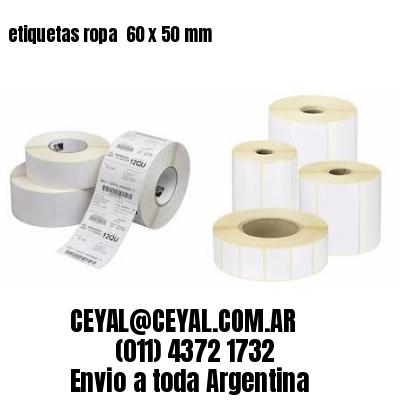 etiquetas ropa  60 x 50 mm
