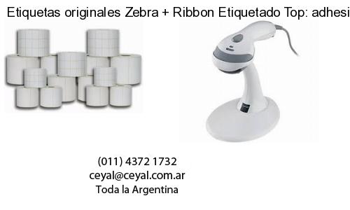 Etiquetas originales Zebra   Ribbon Etiquetado Top: adhesivo   ribbo