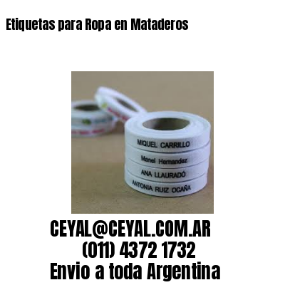 Etiquetas para Ropa en Mataderos