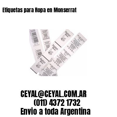Etiquetas para Ropa en Monserrat
