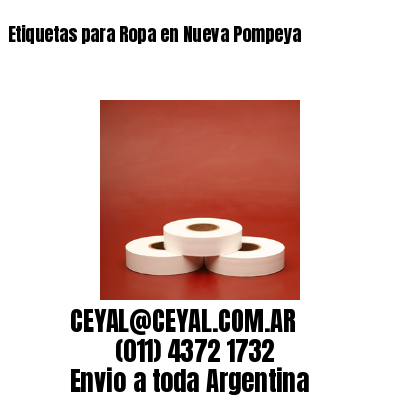 Etiquetas para Ropa en Nueva Pompeya