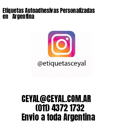 Etiquetas Autoadhesivas Personalizadas en   Argentina