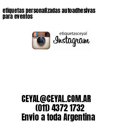 etiquetas personalizadas autoadhesivas para eventos