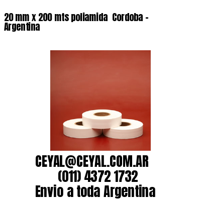 20 mm x 200 mts poliamida  Cordoba – Argentina