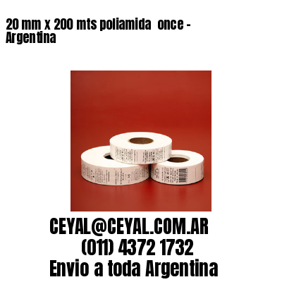 20 mm x 200 mts poliamida  once - Argentina