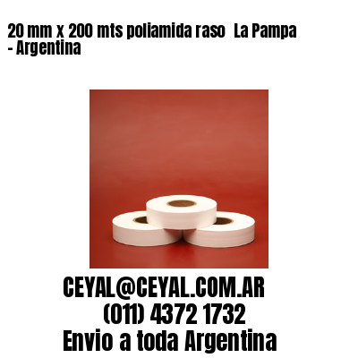 20 mm x 200 mts poliamida raso  La Pampa – Argentina