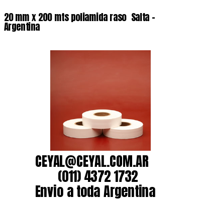 20 mm x 200 mts poliamida raso  Salta – Argentina
