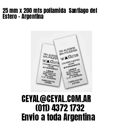 25 mm x 200 mts poliamida  Santiago del Estero - Argentina