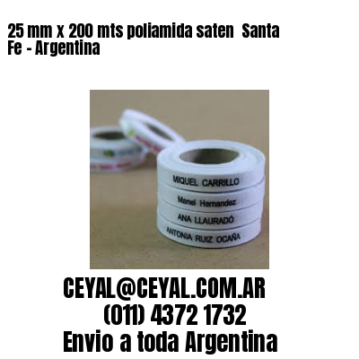 25 mm x 200 mts poliamida saten  Santa Fe – Argentina