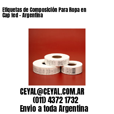 Etiquetas de Composición Para Ropa en  Cap fed – Argentina