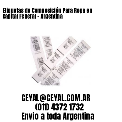 Etiquetas de Composición Para Ropa en  Capital Federal – Argentina