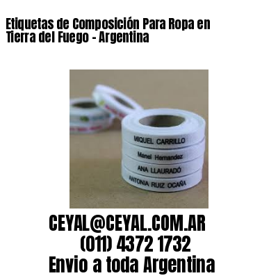 Etiquetas de Composición Para Ropa en  Tierra del Fuego – Argentina