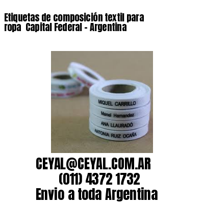 Etiquetas de composición textil para ropa  Capital Federal – Argentina