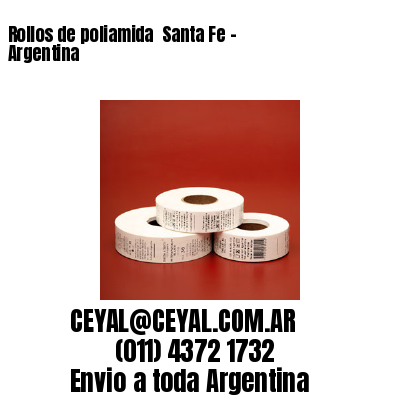 Rollos de poliamida  Santa Fe – Argentina