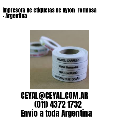 impresora de etiquetas de nylon  Formosa – Argentina