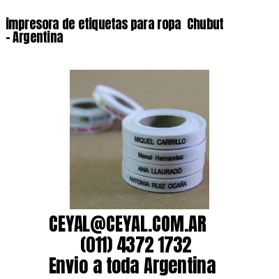 impresora de etiquetas para ropa  Chubut – Argentina