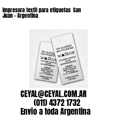 impresora textil para etiquetas  San Juan – Argentina