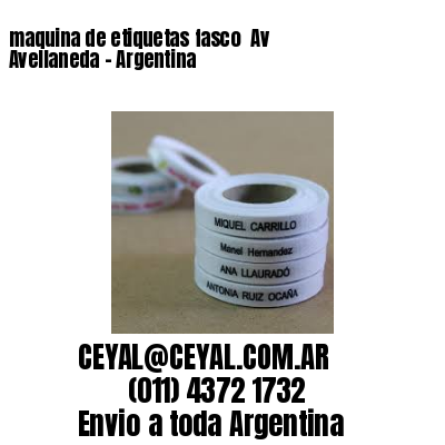 maquina de etiquetas fasco  Av Avellaneda – Argentina