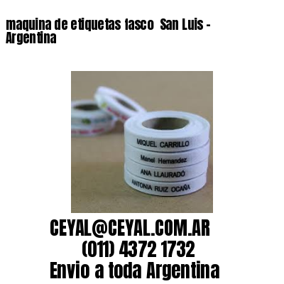 maquina de etiquetas fasco  San Luis – Argentina