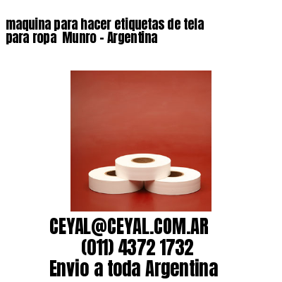 maquina para hacer etiquetas de tela para ropa  Munro – Argentina
